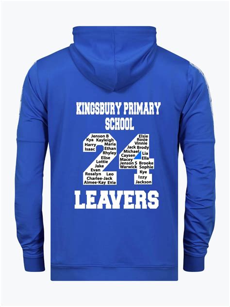 Kingsbury Primary School Leavers Hooded Sweatshirt Year 6 Only Royal ...