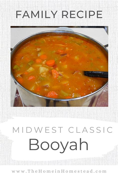 Booyah! | Midwestern / Green Bay Booyah Recipe - The Home in Homestead