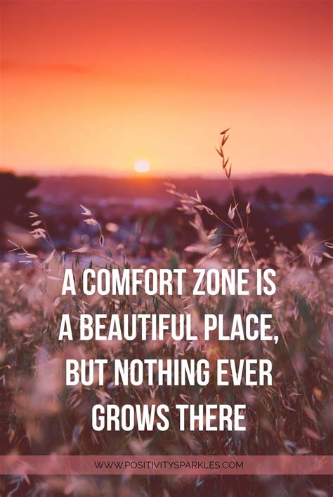 A Comfort Zone Is A Beautiful Place Quote - ShortQuotes.cc