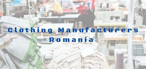 List Of Clothing Manufacturers In Romania