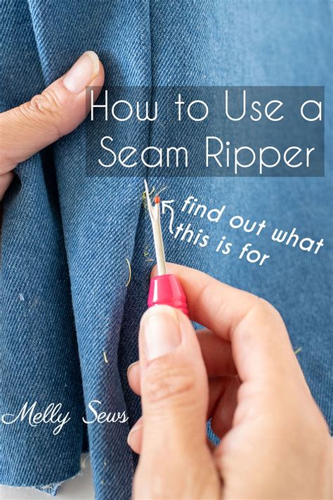 How to Use a Seam Ripper: Tutorial with Expert Tips - Melly Sews