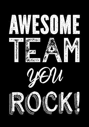 Awesome Team - You Rock!: Motivational Appreciation Gifts for Employees ...