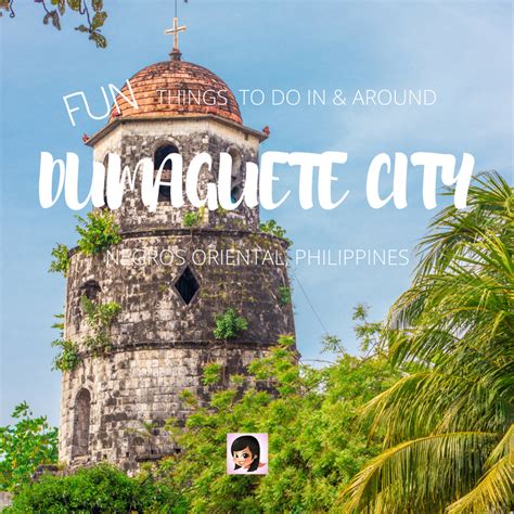 Dumaguete City Travel Guide: Things To Do, Day Trips and Where To Stay ...