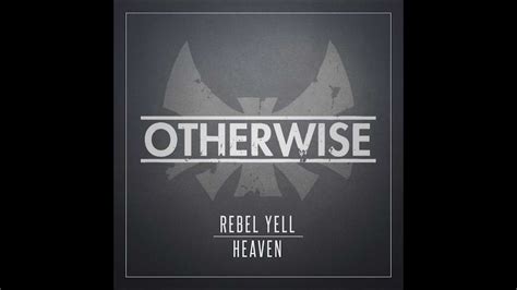 Otherwise - Rebel Yell Chords - Chordify