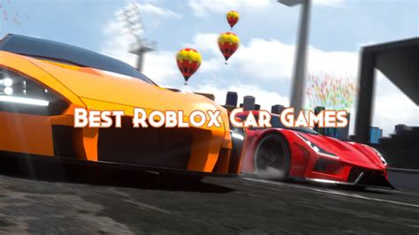 Top Car Games On Roblox: A Comprehensive Guide To Thrilling Adventures ...