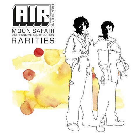 Moon Safari Rarities (25th Anniversary Edition), Air - Qobuz