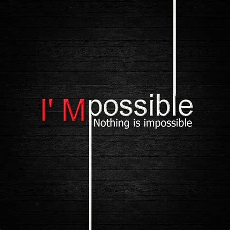 Nothing is Impossible I M POSSIBLE | Sid Rehmani | Land Of HD Wallpapers