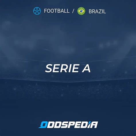 Brazil Serie A Standings: A Comprehensive Guide To The 2023 Season