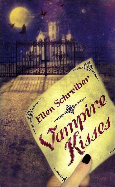 Vampire Kisses (Vampire Kisses Series #1) by Ellen Schreiber, Hardcover ...