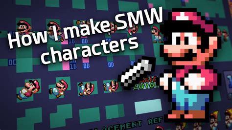 SMW Character Creation Tutorial - YouTube