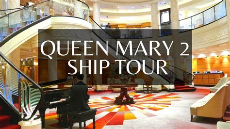 Queen Mary 2 Ship Tour - YouTube