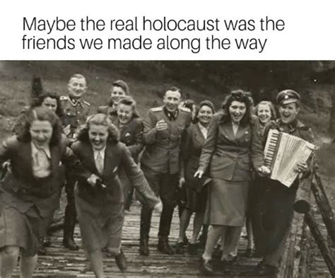 Holocaust | Maybe The Real Treasure Was the Friends We Made Along the ...