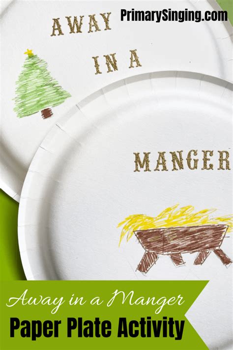 Away in a Manger Paper Plates Singing Time - Primary Singing