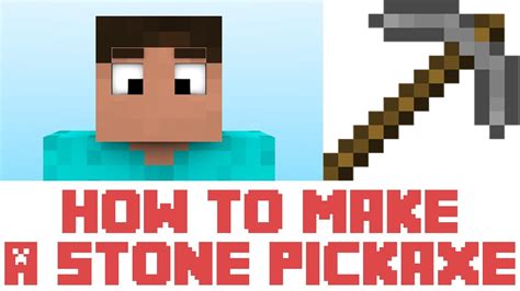 How To Make Stone Pickaxe In Minecraft