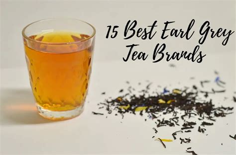 15 Best Earl Grey Tea Brands To Try (2024)