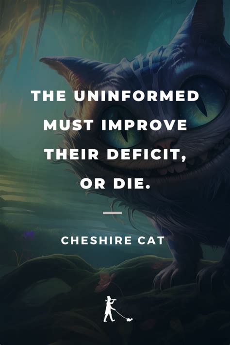 70 Cheshire Cat Quotes: Words of Wisdom From Alice's Guide