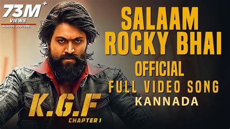 Salaam Rocky Bhai Full Video Song | KGF Kannada | Yash | Prashanth Neel ...