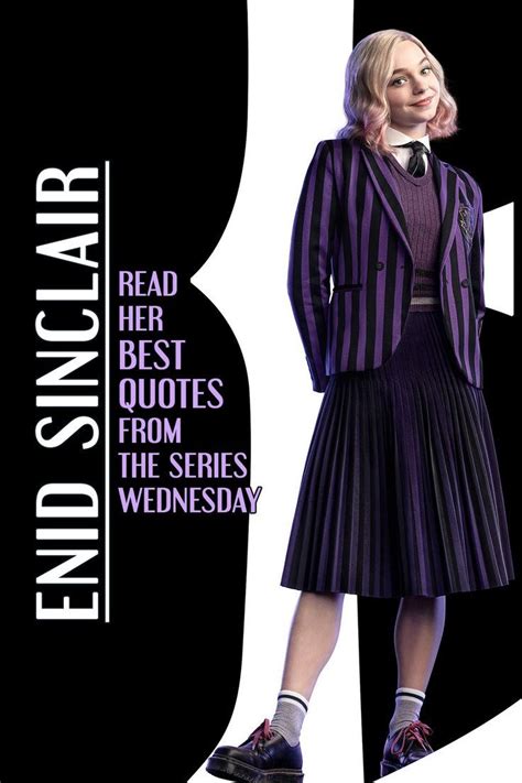 Enid Sinclair - Read her best quotes from the series Wednesday Epic ...