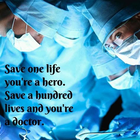 Hero Quotes About Doctors - Quotes