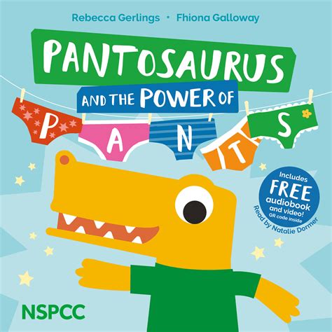 Pantosaurus and the Power of Pants – Sweet Cherry Publishing