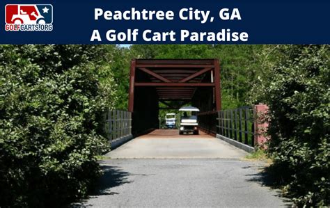 Peachtree City, GA - Golf Cart Paradise - GolfCarts.org