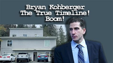 Bryan Kohberger The True Timeline !Boom! - YouTube