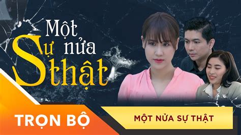 Phim Việt Nam Hay Nhất 2022 | Xin Chào Hạnh Phúc - "Một Nửa Sự Thật ...