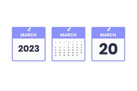 March calendar design. March 20 2023 calendar icon for schedule ...