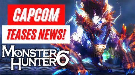 Monster Hunter 6 Capcom Teases News Generation 6 │ Playstation 5 XBOX ...