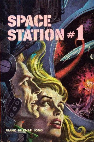 "Space Station #1" by Frank Belknap Long (Kindle Edition) - Preview Av ...