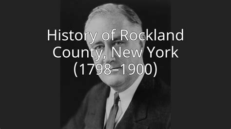 History of Rockland County, New York (1798–1900) - YouTube