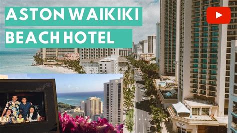 Aston Waikiki Beach Hotel Hawaii Tour [4K] | Review | Best Hotels in ...