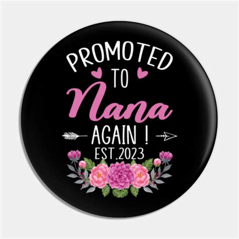 Promoted to Nana Again Est 2023 - Promoted To Nana Again Est 2023 - Pin ...