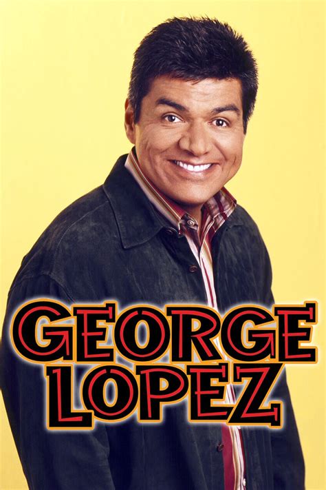 George Lopez - Rotten Tomatoes