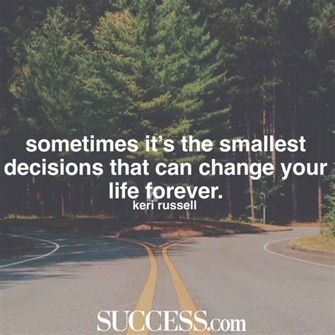 13 Quotes About Making Life Choices | SUCCESS