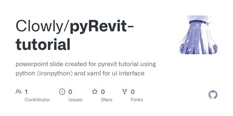 GitHub - Clowly/pyRevit-tutorial: powerpoint slide created for pyrevit ...