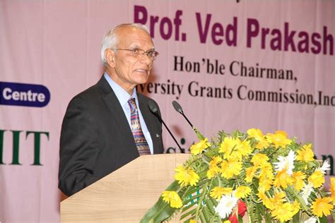 Prof. Ved Prakash, Chairman of University Grants Commission - Update ...