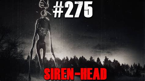 "Siren Head" Creepypasta German Ep.275 - YouTube