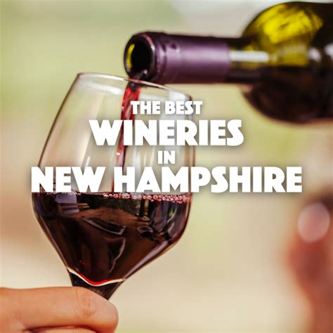 The Best Wineries and Vineyards in New Hampshire