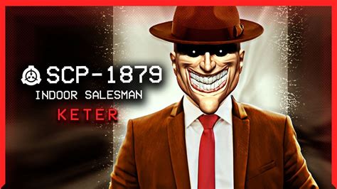 SCP-1879 │ Indoor Salesman │ Keter │ Extradimensional SCP - YouTube