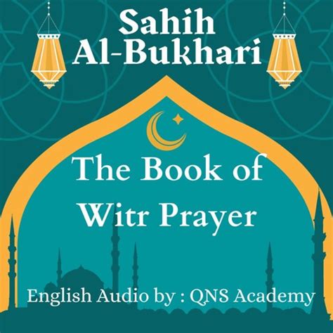 Stream 14 Sahih Bukhari The Book Of Witr Prayer Hadith English ...