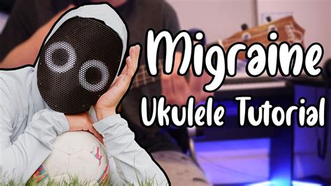 Migraine - BoyWithUke (Ukulele Tutorial) - YouTube