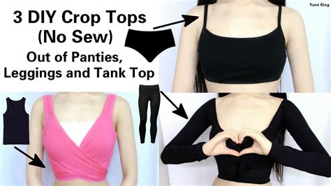 3 Amazing No Sew DIY Crop Tops Out of Panties, Leggings and Tank Top ...