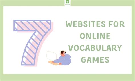 The 7 Online Vocabulary Games to Assist Children in Learning