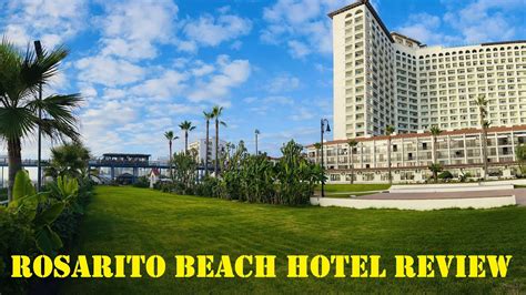 Rosarito Beach Hotel Review | Rosarito | Mexico - YouTube