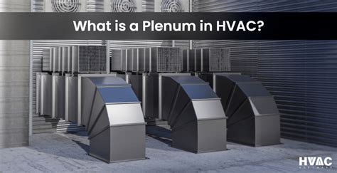 What is a Plenum in HVAC?