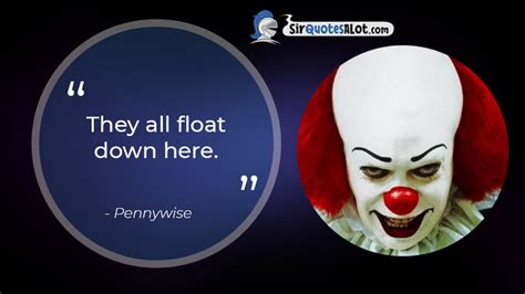 30+ Floating Pennywise Quotes - Sir QuotesALot