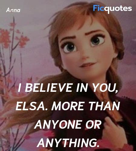 Anna Quotes - Frozen II (2019)