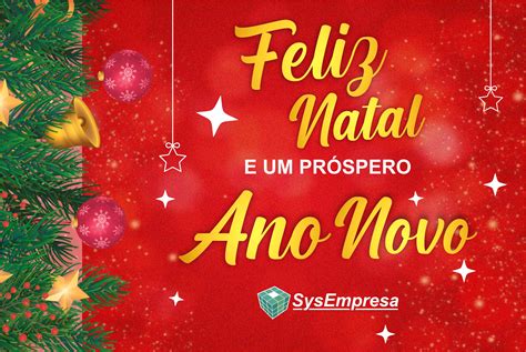 FELIZ NATAL E UM PRÓSPERO ANO NOVO | Blog SysEmpresa