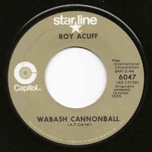 Roy Acuff - Wabash Cannonball (Los Angeles pressing, Vinyl) | Discogs